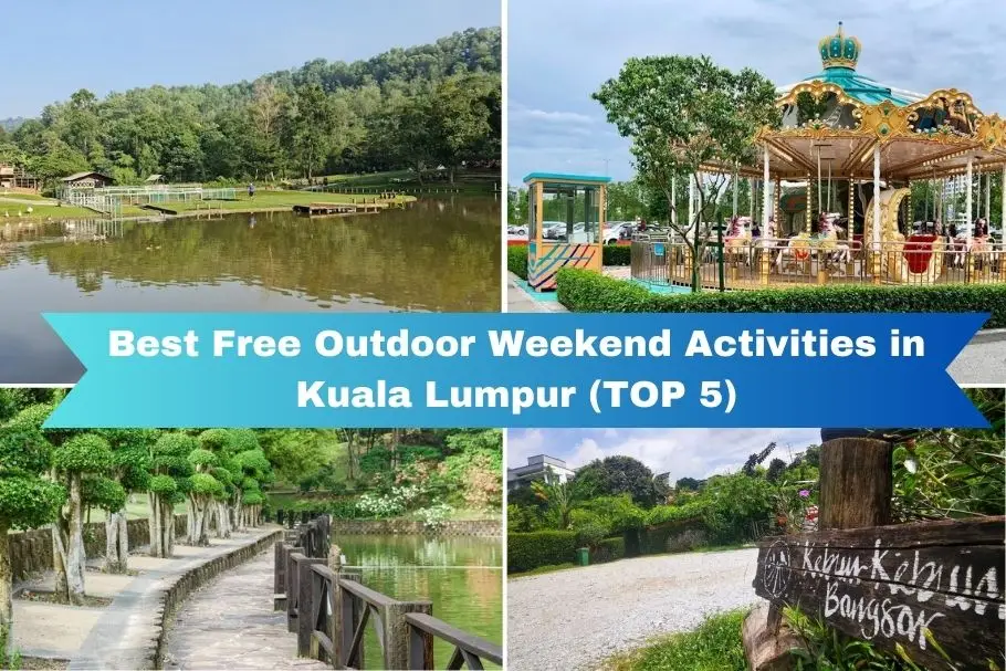 TOP 5 Free Outdoor Activities In KL